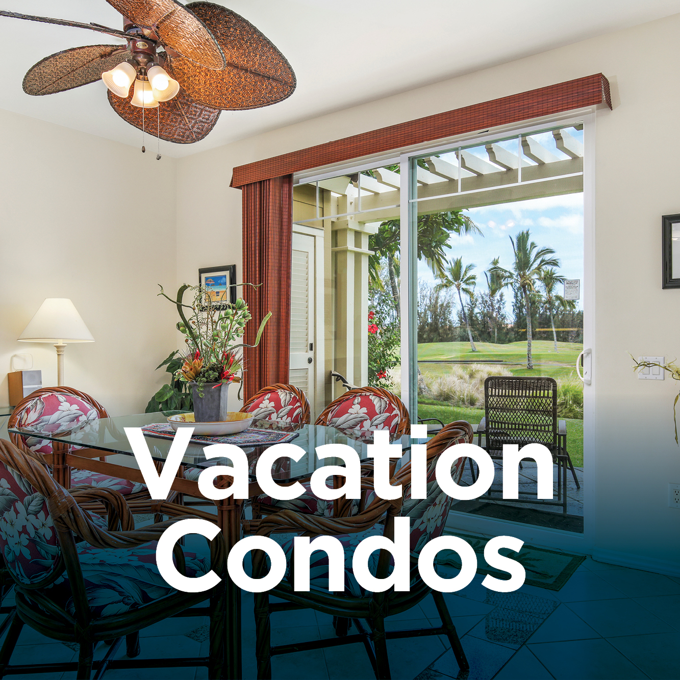 Vacation Condos